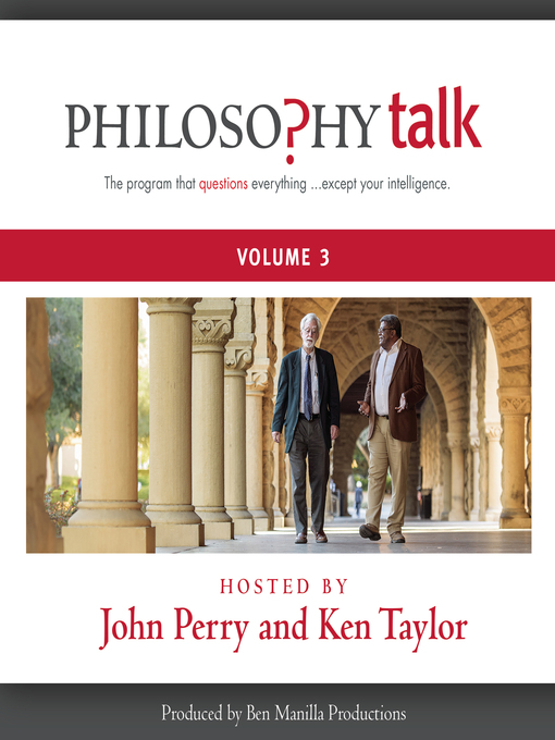 Title details for Philosophy Talk, Volume 3 by John Perry - Available